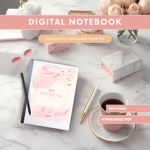 May include: A digital notebook designed for the reMarkable Paper Pro tablet. The cover features a pink and gold watercolor design with the text "MY NOTEBOOK" and "START". The notebook has 109 pages and is a hyperlinked PDF.
