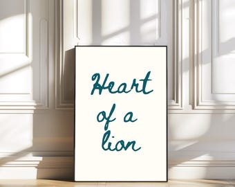 Heart of a lion print/baby boy print/children's print/positive art