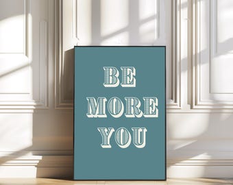Be more you print/children's print/children's wall decor