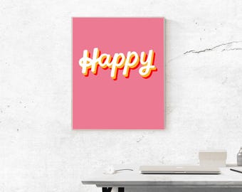 Happy print/positive print/teenage girl/affirmation