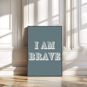 I am brave print/children&#39;s art/children&#39;s bedroom