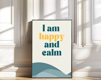 I am happy and calm print/mindset print/children's print