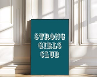 Strong girls club print/children's wall art/positive quotes