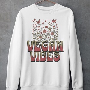 Vegan Vibes Unisex Premium Sweatshirt for Vegans Vegetarians Trendy Herbivore apparel