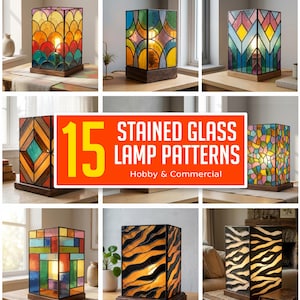 Op de afbeelding: Een collectie vierkante glas-in-loodlampen met diverse geometrische, florale en dierenpatronen in levendige kleuren, op houten voetstukken. Een centrale oranje afbeelding toont de tekst 15 STAINED GLASS LAMP PATTERNS Hobby & Commercial.