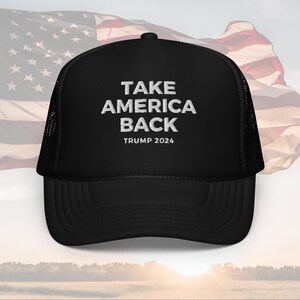 Take America Back Hat Trump 2024 Trucker Hat Make America Great Again Trump for President Gifts for Dad Republican Merch Gift Patriotic Cap