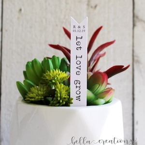Let Love Grow Etiqueta suculenta | Estacas suculentas | Lembrancinhas de casamento | Lembrancinhas de chá de panela | Estacas de plantas | Lembrancinhas suculentas | Etiquetas de lembrancinhas (S013)
