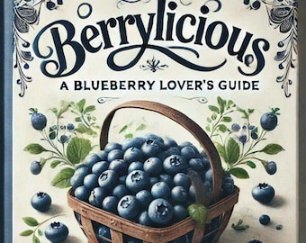 Berrylicious: una guía de recetas digitales para amantes de los arándanos