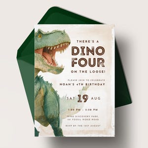 May include: A birthday invitation featuring a watercolor illustration of a green dinosaur with an open mouth. The text reads "DINO FOUR ON THE LOOSE!" with event details. The invitation is inside a dark green envelope.