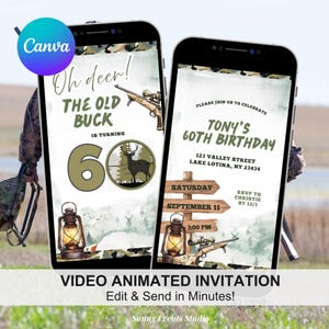 May include: Two smartphones displaying a video animated invitation for a 60th birthday. The design features a hunting theme with a deer, rifle, and lantern illustrations. Text includes "Oh deer! The Old Buck is turning 6" and event details.