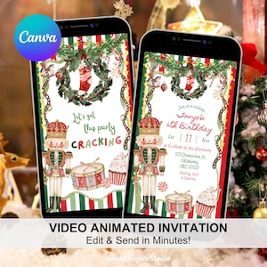 May include: Two smartphones displaying a digital Christmas-themed invitation featuring a nutcracker, a drum, a cupcake, and a wreath. The text reads Let's get this party CRACKING and Tony's 6th Birthday with event details including the date, time, and location.