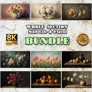 Puede incluir: Colección de nueve pinturas de bodegones y florales. Las pinturas presentan diversas flores, frutas y jarrones. El texto "WHOLE SECTION Still Life & Floral BUNDLE" se muestra en el centro. También incluye los logotipos "8K ULTRAHD" y "ORIGINAL TV ART".