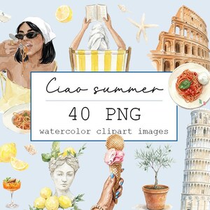 Op de afbeelding: Watercolor clipart afbeeldingen met een zomerthema. De afbeelding bevat illustraties van eten, mensen en bezienswaardigheden. De tekst in de afbeelding luidt "Ciao summer" en "40 PNG watercolor clipart images". Het kleurenpalet omvat geel, blauw en bruin.