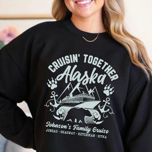 Custom Alaska Sweatshirt Shirt, Personalized Alaska Cruise Shirt, 2025 Alaska Cruise T-Shirts, Family Name Vacation, Matching Cruise Tee