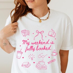 Chemise Comfort Colors® Comfort Colors Mon week-end est complet, Chemise pour amoureux des livres, Cadeau pour bibliothécaire, Cadeaux pour lecteurs