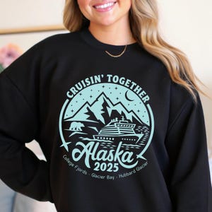 Custom Alaska Sweatshirt Shirt, Personalized Alaska Cruise Shirt, 2025 Alaska Cruise T-Shirts, Family Name Vacation, Matching Cruise Tee