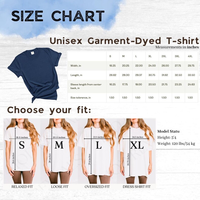 May include: A size chart for a unisex garment-dyed t-shirt featuring a navy blue t-shirt, a table with measurements in inches for sizes S through 4XL, and four white t-shirts on models labeled S, M, L, and XL with specific length and width dimensions.