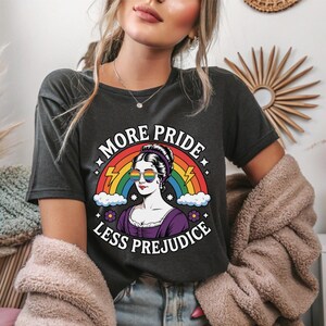 More Pride Less Prejudice Shirt, LGBTQ Shirt, Proud Ally Shirt, Pride Month Shirt, LGBTQ Sweatshirt, LGBTQ Gift, Pride Parade, Lesbian Shirt