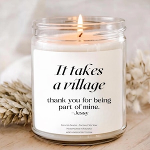 It Takes a Village Candle cadeau, gepersonaliseerd cadeau, bedankkaars, bedankje, leraar cadeau, oppas cadeau, coach cadeau, vriend cadeau