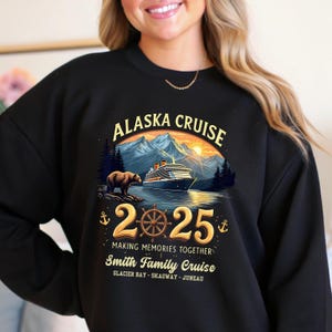 Custom Alaska Sweatshirt Shirt, Personalized Alaska Cruise Shirt, 2025 Alaska Cruise T-Shirts, Family Name Vacation, Matching Cruise Tee