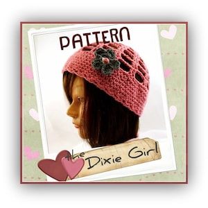 May include: A crochet pattern for a pink and grey hat with a flower design. The pattern is called "The Dixie Girl".