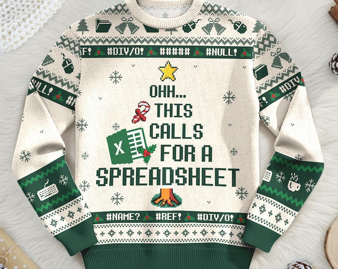 This Calls For A Spreadsheet Ugly Sweater, Funny Accounting Shirt, Meme Holiday Sweatshirt, Office Gift
