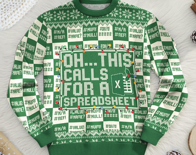 This Calls For A Spreadsheet Ugly Sweater, Funny Accounting Shirt, Meme Holiday Sweatshirt, Office Gift