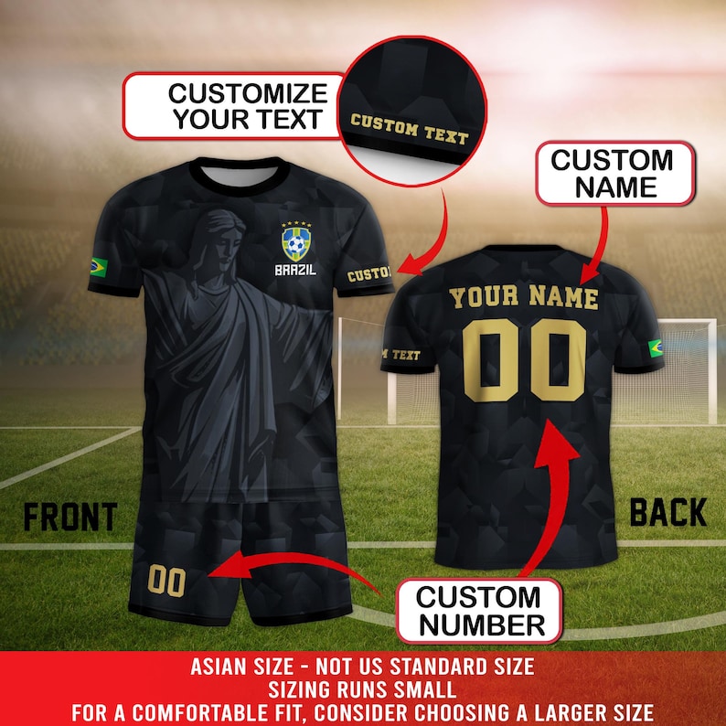 May include: Black soccer jersey and shorts set with gold accents. The jersey features a statue graphic and the text "BRAZIL". The back of the jersey displays "YOUR NAME" and the number "00". The image includes text that says "CUSTOMIZE YOUR TEXT", "CUSTOM NAME", and "CUSTOM NUMBER".