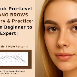 Nano Brows Master Manual:  Comprehensive Training in Hair  Patterns, Theory and Practice Workbook (PDF eBook & Canva Template)