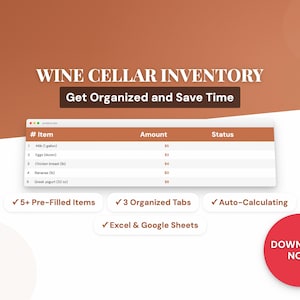 May include: A digital wine cellar inventory template with the text "WINE CELLAR INVENTORY" and "Get Organized and Save Time". The template includes pre-filled items, organized tabs, and auto-calculating features. A red button says "DOWNLOAD NOW".