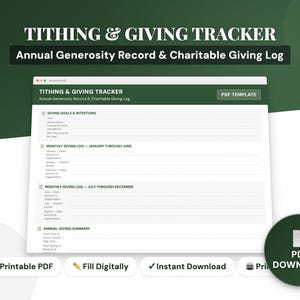 May include: A digital PDF template for tracking tithes and charitable giving. The design features a white document with sections for goals, monthly logs, and an annual summary. The title reads "Tithing & Giving Tracker" with the subtitle "Annual Generosity Record & Charitable Giving Log."