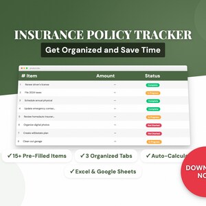 May include: A digital Insurance Policy Tracker with the text "Get Organised and Save Time." The tracker includes a checklist with items like renewing a driver's licence and filing taxes. Features include pre-filled items, organised tabs, and auto-calculation.