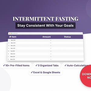 Puede incluir: Una plantilla de hoja de cálculo digital para el ayuno intermitente, con el texto "INTERMITTENT FASTING Stay Consistent With Your Goals". La plantilla incluye elementos pre-rellenados, pestañas organizadas, funciones de cálculo automático y compatibilidad con Excel y Google Sheets. Un botón rojo dice "DESCARGAR AHORA".