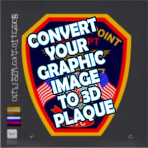 May include: A blue and yellow graphic with the text "CONVERT YOUR GRAPHIC IMAGE TO 3D PLAQUE" over a red, white, and blue police badge with the text "POINT PT" on it.