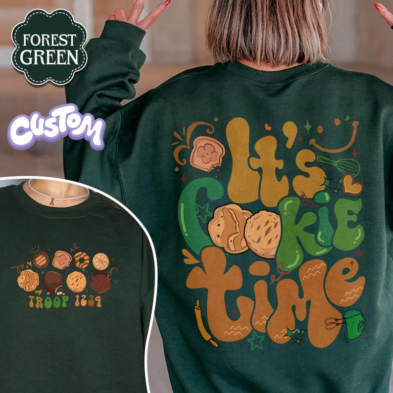 Custom It's Cookie Time Sweatshirt, Troop Number, Scout Cookie