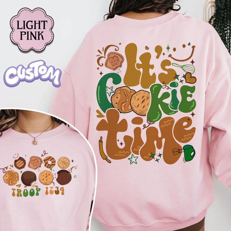 Custom It's Cookie Time Sweatshirt, Troop Number, Scout Cookie