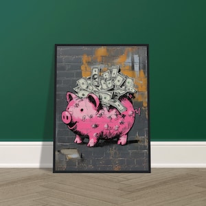 Pôster de grafite - Cofrinho | Arte com dinheiro | Impressão de dinheiro | Pintura de banco de grafite | Arte de parede de dólares | Arte de rua | Decoração de caverna do homem
