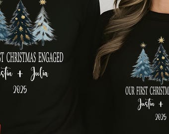 Our First Christmas Engaged Sweatshirt, Custom Engagement Shirt, Personalized First Christmas Engaged Shirt, Christmas New Engagement Party