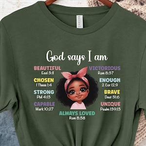 God Says I Am Shirt, Afro Black Woman Shirt, Toddler Christian Shirt, God Says Are, Christian Tee, Black History Month, Bible Verses