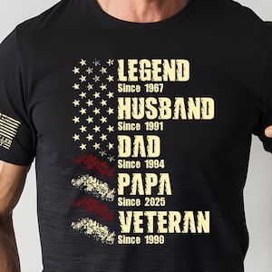 Personalized Legend Husband Dad Grandpa Veteran Since, Custom Father's Day Shirt with Nick Name And Year, 4th of July Shirt for Dad Grandpa