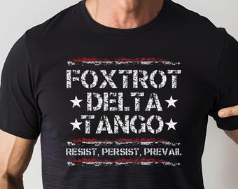Subtle Anti Trump Shirt, FDT Democrat Resistance Gift, Foxtrot Delta Tango Shirt, Anti Republican Anti Maga Liberal Political T-shirt