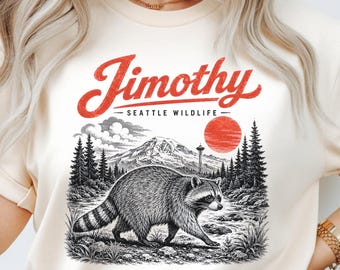 Jimothy Raccoon Shirt, Viral Seattle Wildlife Tee, Funny Meme Animal Shirt, Vintage Forest Graphic Tee, Nature Lover Gift, Viral Raccoon Tee