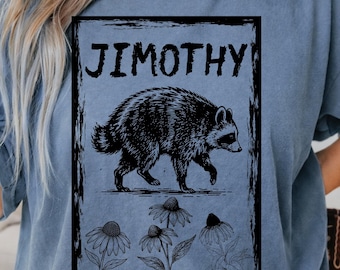 Jimothy Shirt, Trendy Raccoon Meme Shirt, Jimothy Raccoon Unisex Comfort Colors T-shirt, Viral Raccoon Meme Shirt