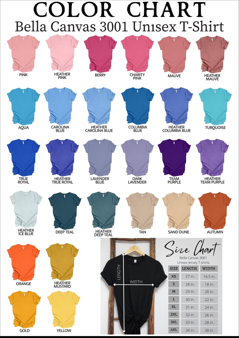 May include: Color chart of Bella Canvas 3001 unisex t-shirts in various colors, including pink, blue, purple, and orange. A size chart is also included, with measurements in inches.