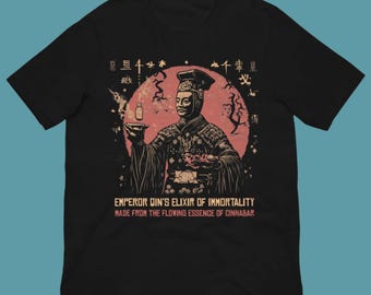 Qin Shi Huang Immortality Shirt – Chinese History Graphic Tee, Emperor Qin Elixir of Life Mythology Shirt
