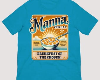 Manna Cereal Shirt – Biblical Exodus Manna Religious Graphic Shirt