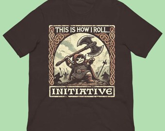 This Is How I Roll Initiative Shirt - DnD Graphic Unisex Tee