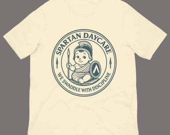 Spartan Daycare Shirt - Social Commentary Unisex Tee