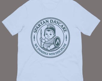 Spartan Daycare Shirt - Social Commentary Unisex Tee