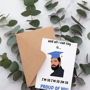 Ich bin so stolz auf dich - lustige Abschlusskarte, lustige Hip Hop graduiert Karte, Rap Thema Abschlusskarte, Glückwunschkarte für Freund, Drake graduate
